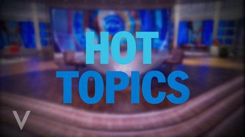 The View Season 22 Episode 25 - Hot Topics