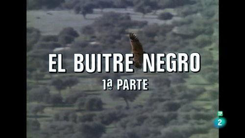 El hombre y la Tierra Season 2 Episode 7 - The black vulture I