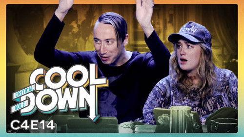 Critical Role Cooldown Season 6 Episode 13 - Episode 14