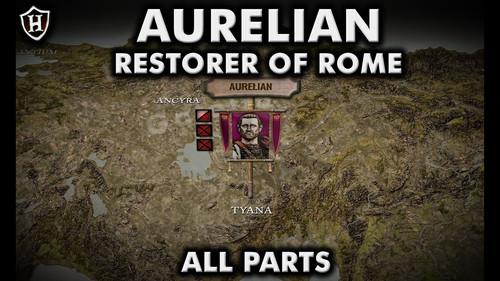 HistoryMarche Season 4 Episode 14 - Restorer of Rome ⚔️ Battles of Aurelian (ALL PARTS)