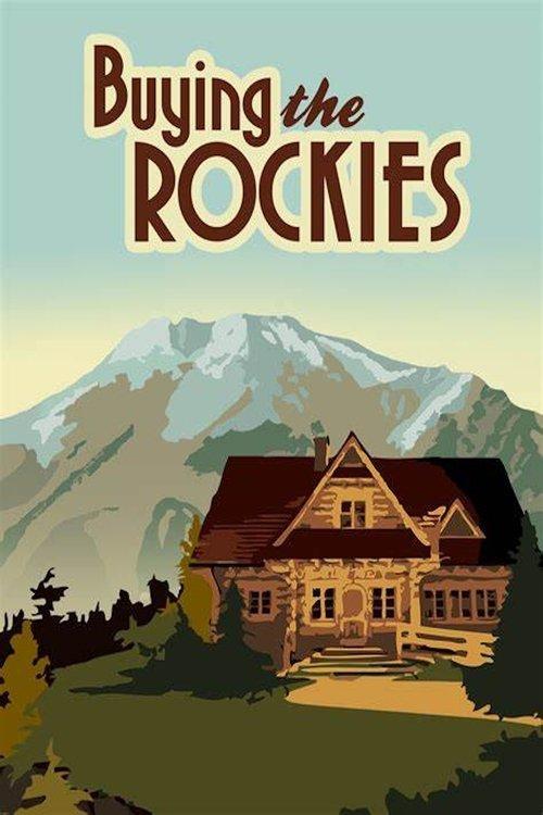 Buying the Rockies poster