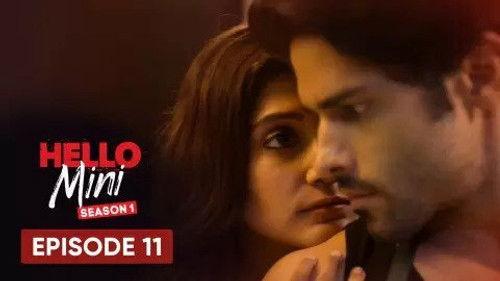 Hello Mini Season 1 Episode 11 - Maybe I Like You, Mini