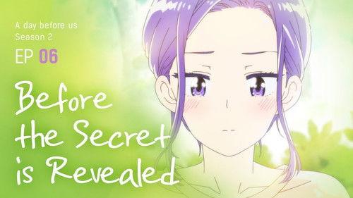 A Day Before Us Season 2 Episode 6 - Before The Secret is Revealed