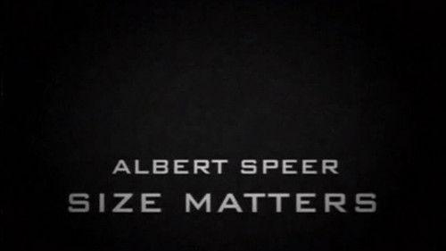 Visions of Space Season 1 Episode 2 - Albert Speer: Size Matters