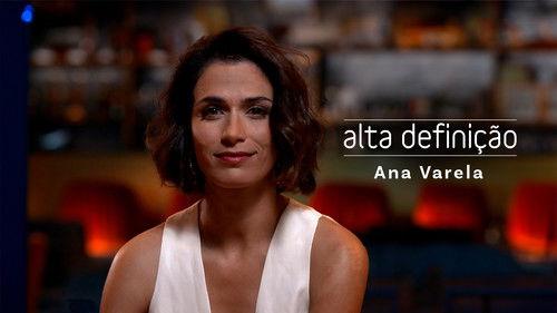 Alta Definição Season 16 Episode 13 - Ana Varela
