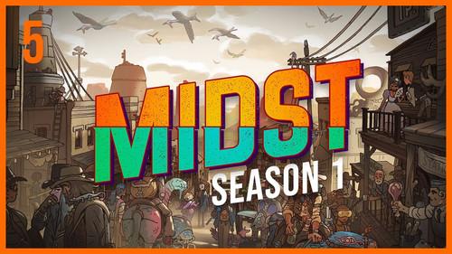 MIDST Season 1 Episode 5 - Missions