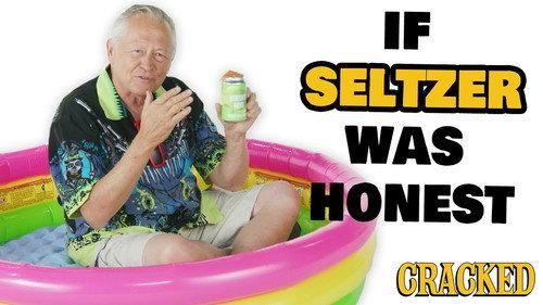Honest Ads Season 5 Episode 5 - If Hard Seltzer Ads Were Honest