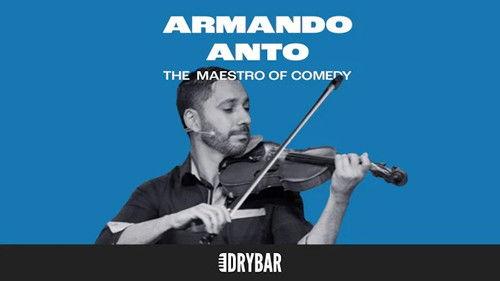 Dry Bar Comedy Season 6 Episode 4 - Armando Anto: The Maestro of Comedy