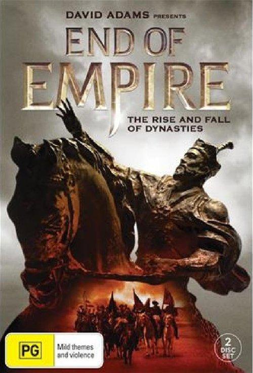 End of Empire: The Rise and Fall of Dynasties poster