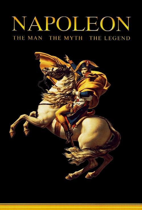 Napoleon - The Myth, The Battles, The Legend poster