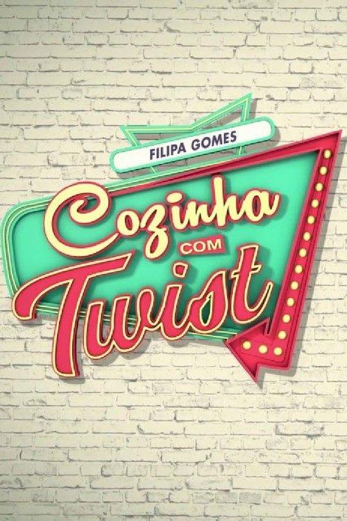 Filipa Gomes Cozinha com Twist poster