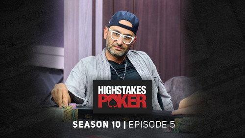 High Stakes Poker Season 10 Episode 5 - Episode 5