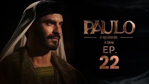 Paulo, o Apóstolo Season 1 Episode 22 - Episode 22