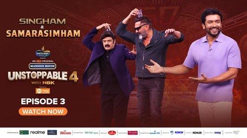 Unstoppable with NBK Season 4 Episode 3 - Singham & Samarasimham