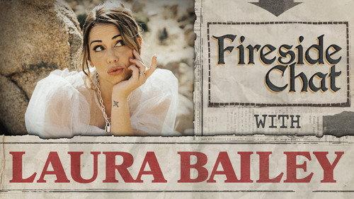 Fireside Chat Season 1 Episode 9 - Fireside Chat LIVE With Laura Bailey – Jan 2025