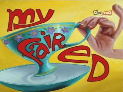 Ed, Edd n Eddy Season 3 Episode 16 - My Fair Ed