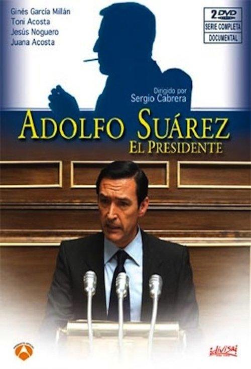 Adolfo Suarez, el presidente poster