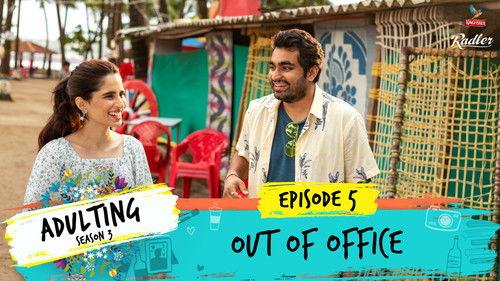 Adulting Season 3 Episode 5 - Out Of Office