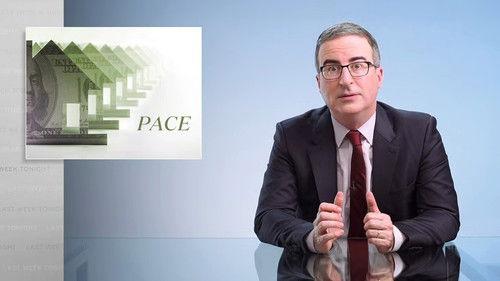 Last Week Tonight with John Oliver Season 8 Episode 16 - Episode 225: PACE