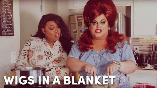 Wigs in a Blanket Season 1 Episode 5 - Ginger’s Chicken ’N’ Dumplins
