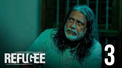 Refugee Season 1 Episode 3 - Don't let me down