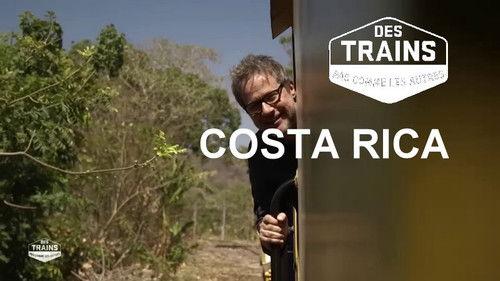 Amazing Train Journeys Season 9 Episode 7 - Costa Rica