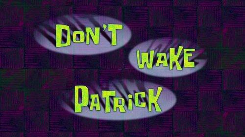 SpongeBob SquarePants Season 11 Episode 6 - Don't Wake Patrick