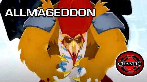 Chaotic Season 1 Episode 18 - Allmageddon