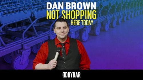 Dry Bar Comedy Season 6 Episode 19 - Dan Brown: Not Shopping Here today