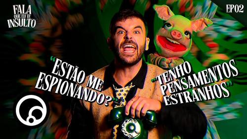 Fala Que Eu Te Insulto Season 1 Episode 2 - Episode 2