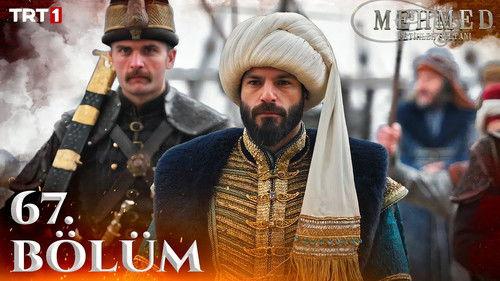 Mehmed: Sultan of Conquests Season 3 Episode 18 - 67. Bölüm