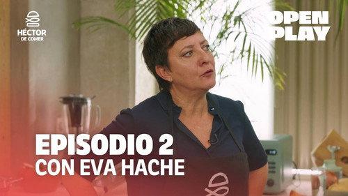Hector de comer Season 1 Episode 2 - Episode 2