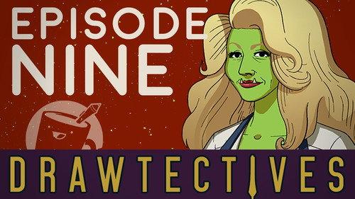 Drawtectives Season 2 Episode 9 - Episode 9