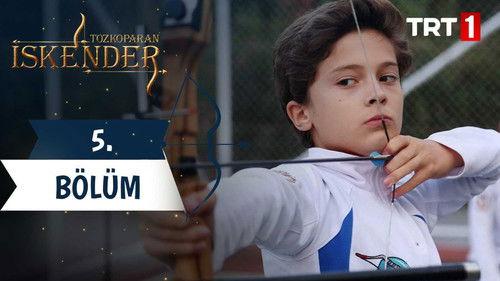 Tozkoparan: İskender Season 1 Episode 5 - Episode 5