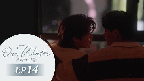 Our Winter Season 1 Episode 14 - Episode 14