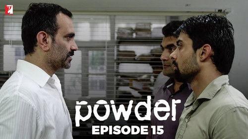 Powder Season 1 Episode 15 - Crackdown on Ansari