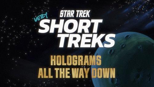Star Trek: very Short Treks Season 1 Episode 4 - Holograms All the Way Down