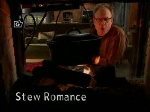 Good Eats Season 11 Episode 7 - Stew Romance