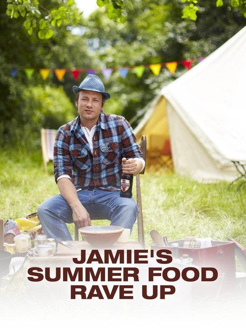 Jamie's Summer Food Rave Up poster
