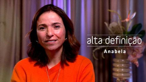 Alta Definição Season 17 Episode 7 - Anabela