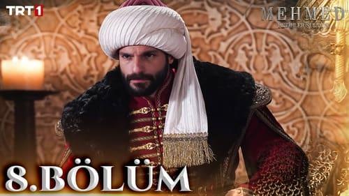 Mehmed: Sultan of Conquests Season 1 Episode 8 - Bölüm 8