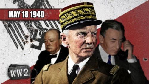 World War Two Season 2 Episode 20 - Week 038 - Blitzkrieg in the West - The Invasion of France - WW2 - May 18 1940
