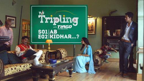 TVF Tripling Season 1 Episode 2 - Ab Kidhar...?