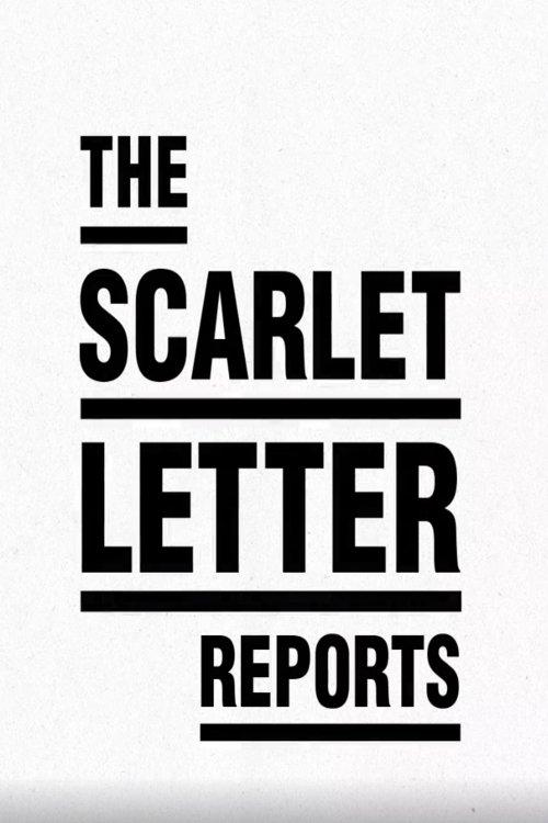 The Scarlet Letter Reports poster