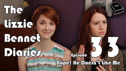 The Lizzie Bennet Diaries Season 1 Episode 33 - Nope! He Doesn't Like Me