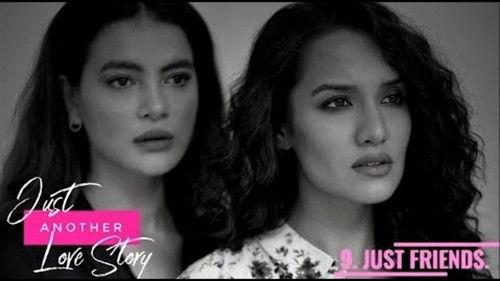 Just Another Love Story Season 1 Episode 9 - Just Friends