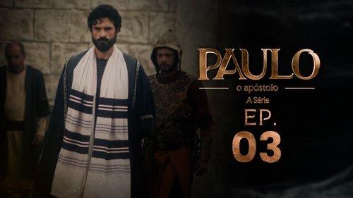 Paulo, o Apóstolo Season 1 Episode 3 - Episode 3