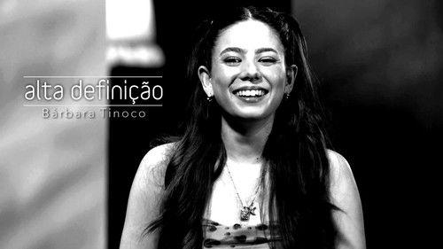 Alta Definição Season 16 Episode 15 - Bárbara Tinoco