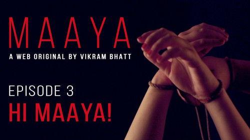Maaya Season 1 Episode 3 - Hi Maaya!