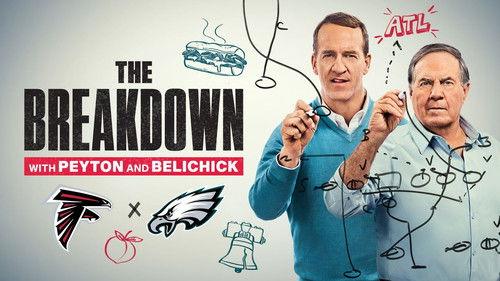 The Breakdown with Peyton and Belichick Season 1 Episode 2 - Week 2 : Falcons vs Eagles